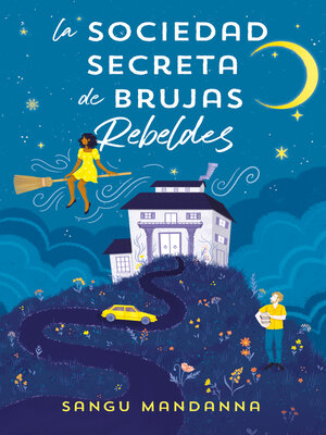 cover image of La Sociedad Secreta de Brujas Rebeldes